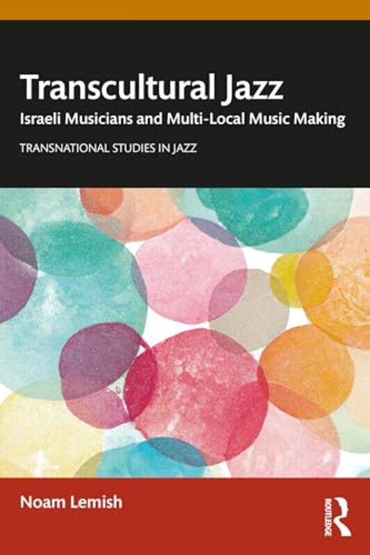 

Transcultural Jazz by Noam Lemish-Paperback
