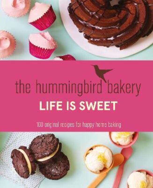 

The Hummingbird Bakery Life is Sweet.Hardcover,By :Tarek Malouf