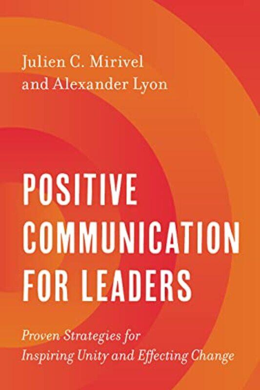 

Positive Communication for Leaders by Edward J Erler-Paperback