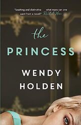 Princess , Paperback by Wendy Holden