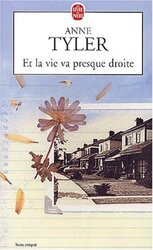 Et la vie va presque droite,Paperback,By:Tyler Anne