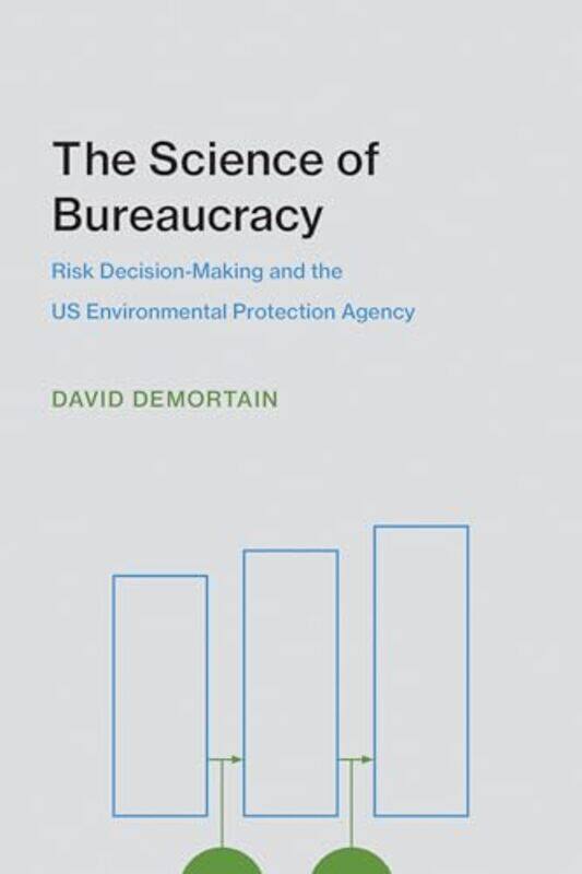 

The Science of Bureaucracy by David Universite Paris-Est Demortain-Paperback