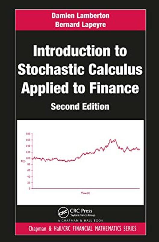 

Introduction to Stochastic Calculus Applied to Finance by Sally SprayMark Ruffle-Paperback