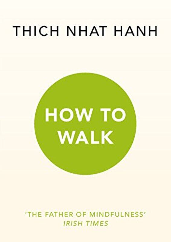 

How To Walk by Thich Nhat Hanh-Paperback