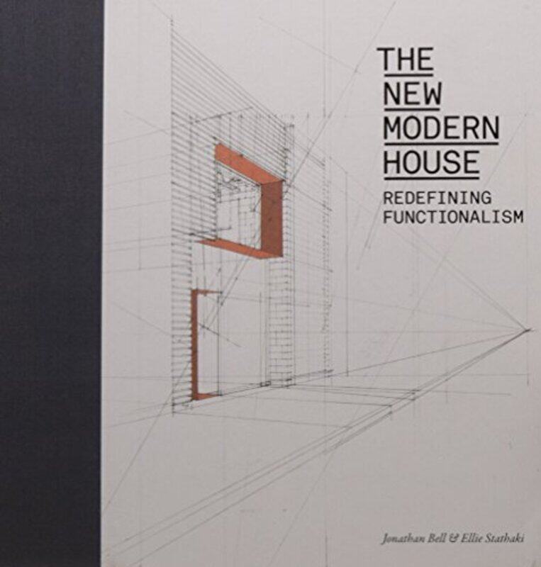 

The New Modern House: Redefining Functionalism, Hardcover Book, By: Jonathan Bell