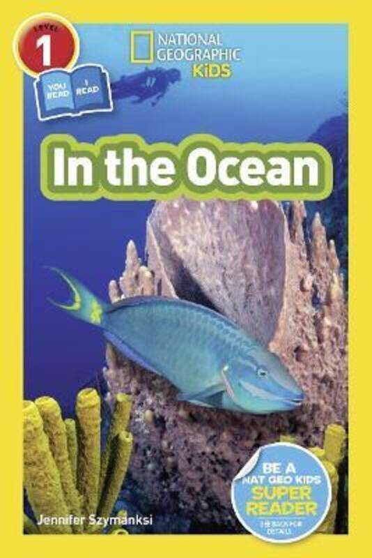 

National Geographic Kids Readers: In the Ocean (L1/Co-reader) (Readers)