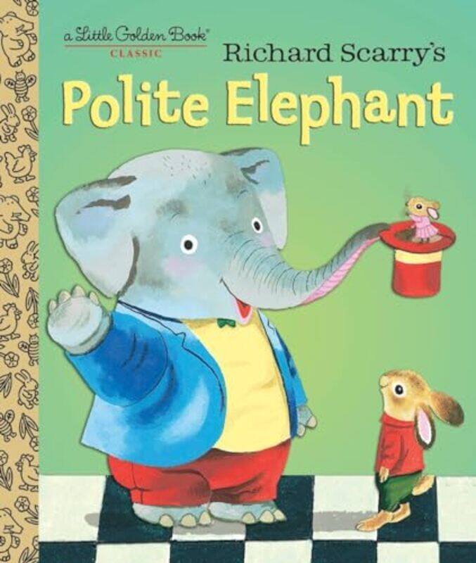 

Richard Scarrys Polite Elephant by Scarry, Richard - Hardcover