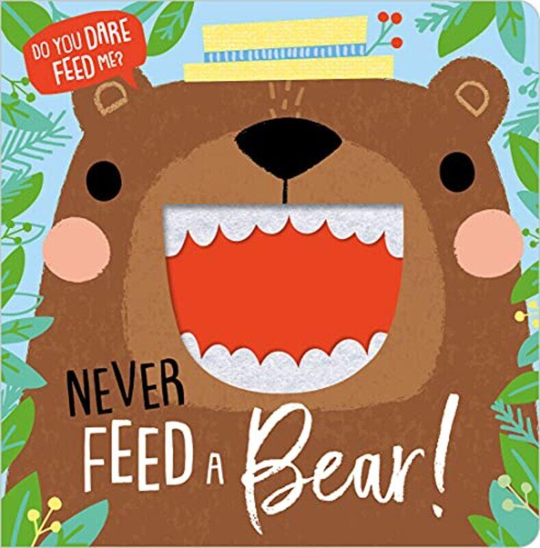 

Never Feed A Bear By Make Believe - Hardcover
