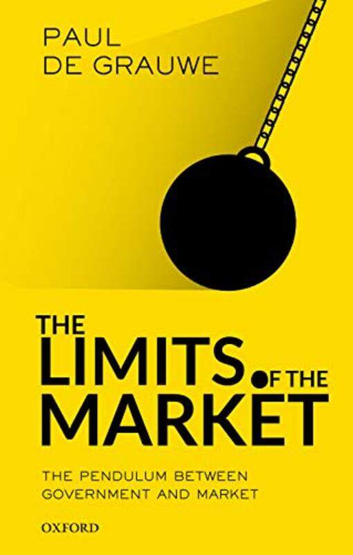 

The Limits of the Market by Paul Professor, London School of Economics De Grauwe-Paperback