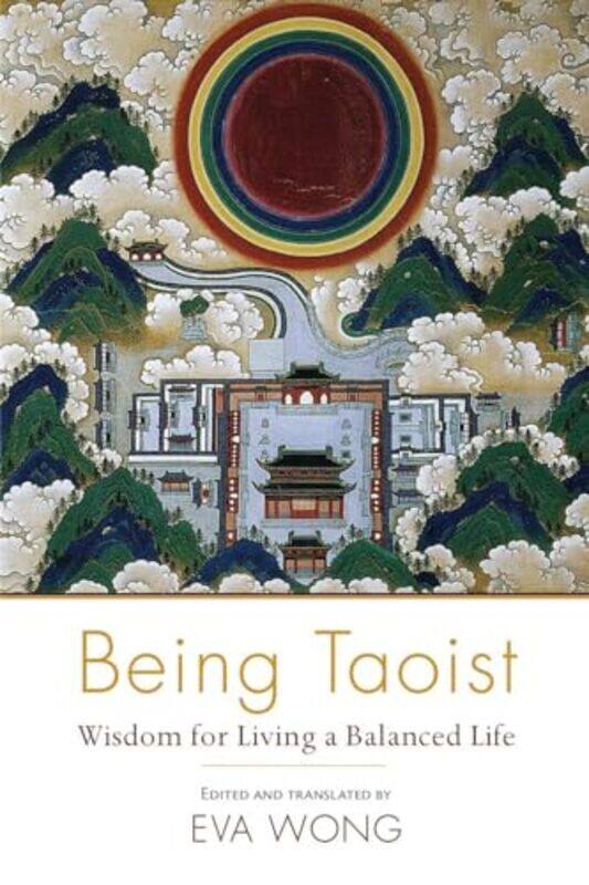 

Being Taoist by Umberto University of Hong Kong Hong Kong AnsaldoMiriam Meyerhoff-Paperback