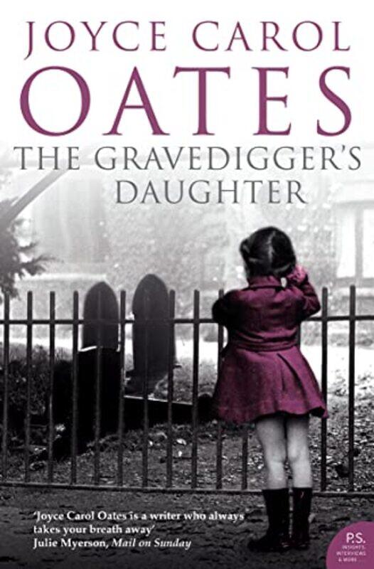 

The Gravedigger’s Daughter by Joyce Carol Oates-Paperback