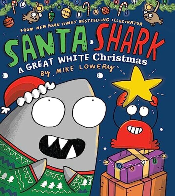 

Santa Shark By Lowery Mike - Hardcover