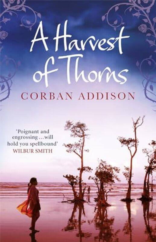

A Harvest of Thorns by Corban Addison-Paperback