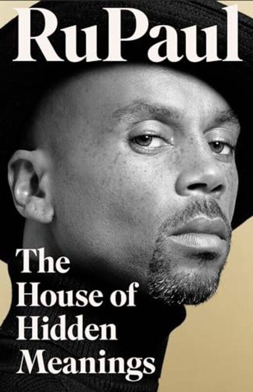 

The House of Hidden Meanings by RuPaul -Hardcover