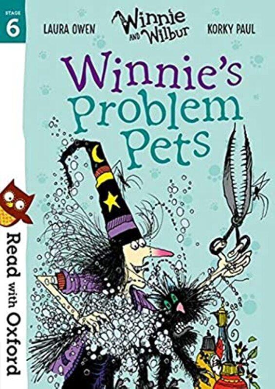 

Read with Oxford: Stage 6: Winnie and Wilbur: Winnie's Problem Pets,Paperback,By:Owen, Laura - Paul, Korky