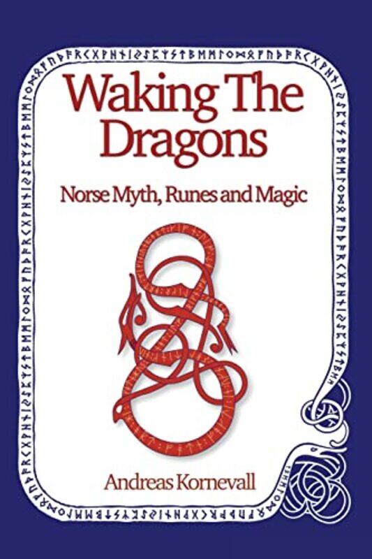 

Waking The Dragons by Andreas Kornevall-Paperback