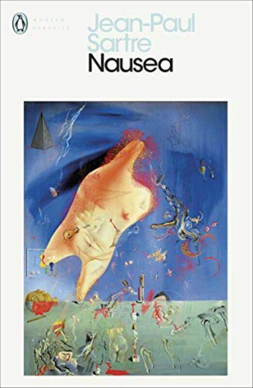 

Nausea Penguin Modern Classics Paperback by Jean-Paul Sartre