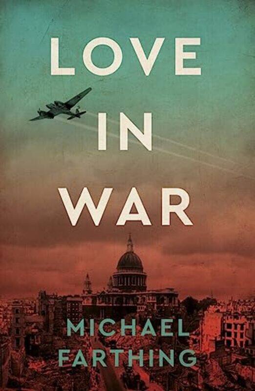 

Love in War by Michael Farthing-Paperback
