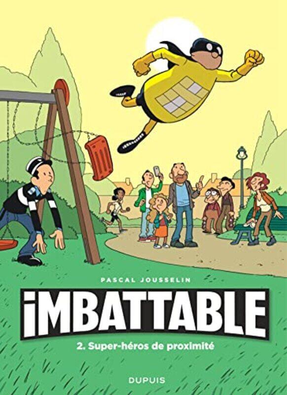 

Imbattable Tome 2 Superheros De Proximite By JOUSSELIN Paperback