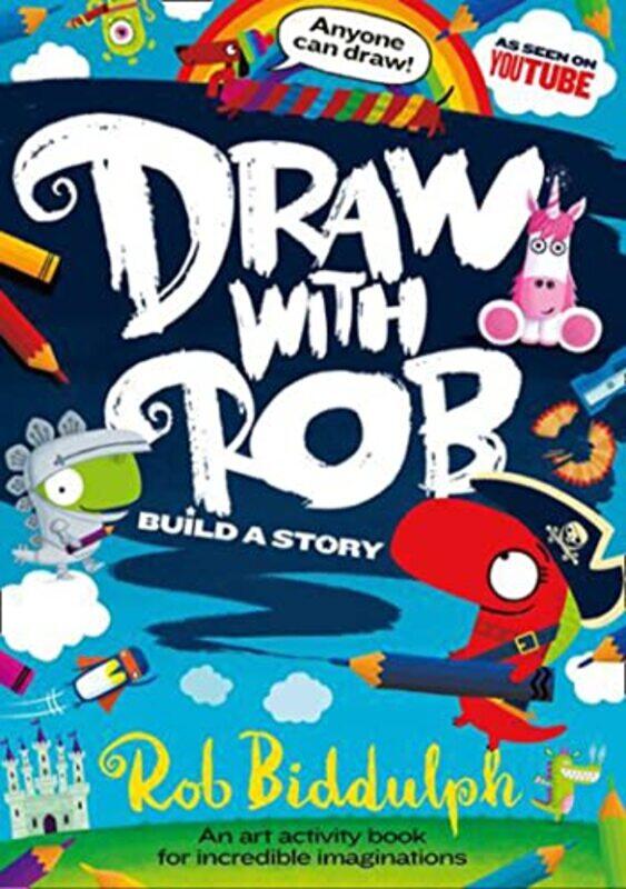 

Draw With Rob: Build a Story,Paperback,by:Biddulph, Rob