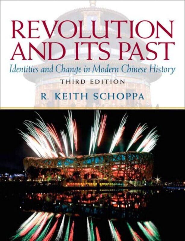 

Revolution and Its Past by R Keith Schoppa-Paperback