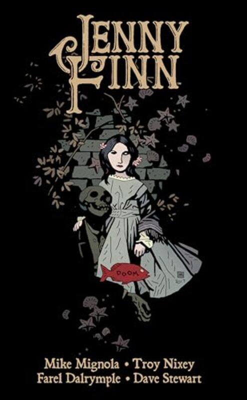 

Jenny Finn by Mike MignolaTroy NixeyFarel Dalrymple-Hardcover