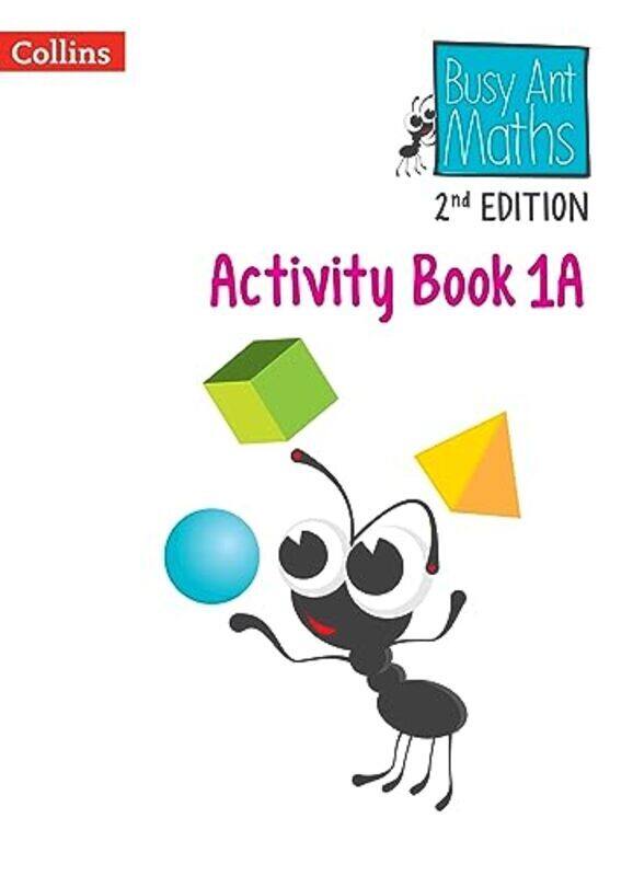 

Busy Ant Maths 2Nd Edition Activity Book 1A By Power, Jo - Morgan, Nicola - Axten-Higgs, Rachel - Clarke, Peter - Paperback