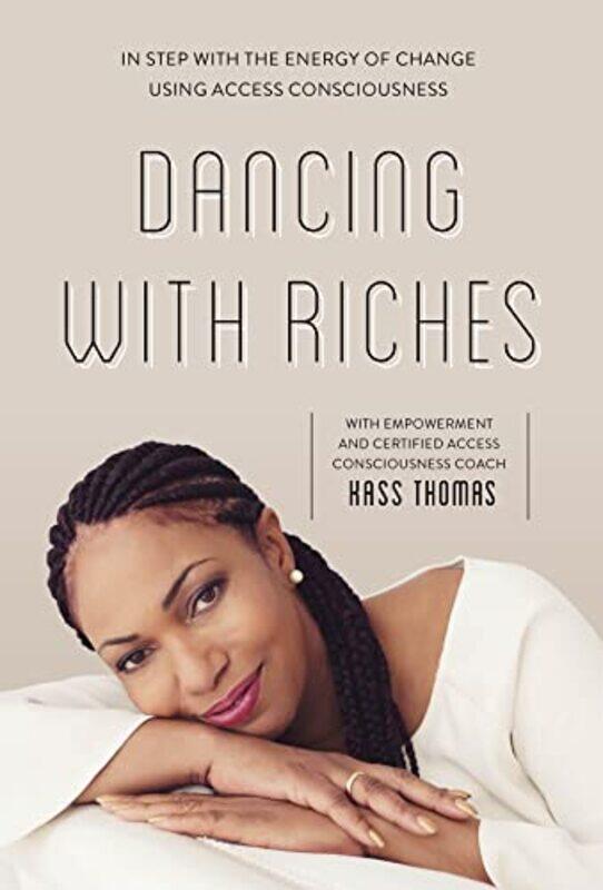 

Dancing With Riches by Kass Thomas-Paperback