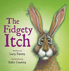 The Fidgety Itch by Lucy DaveyKatz Cowley-Paperback