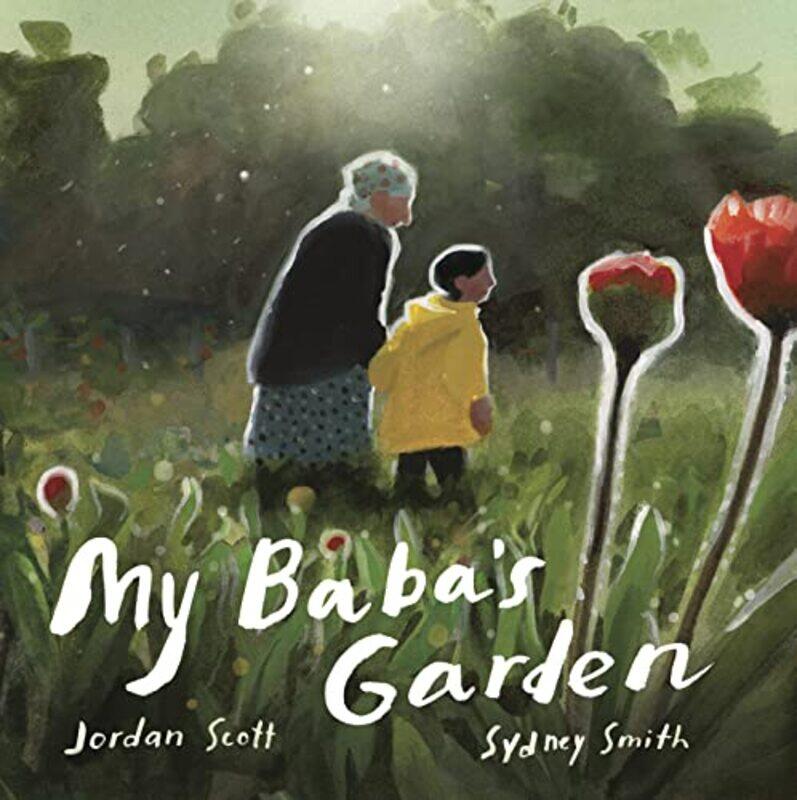 

My Babas Garden by Jordan ScottSydney Smith-Hardcover