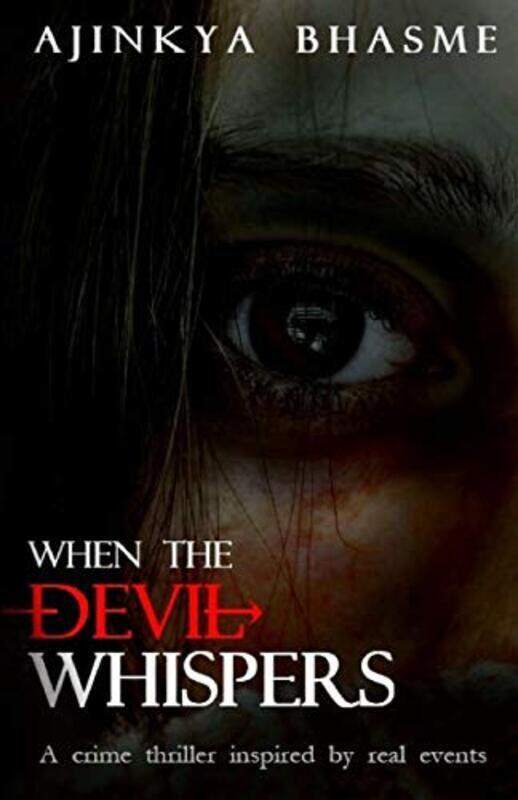 

When the Devil Whispers , Paperback by Ajinkya Bhasme