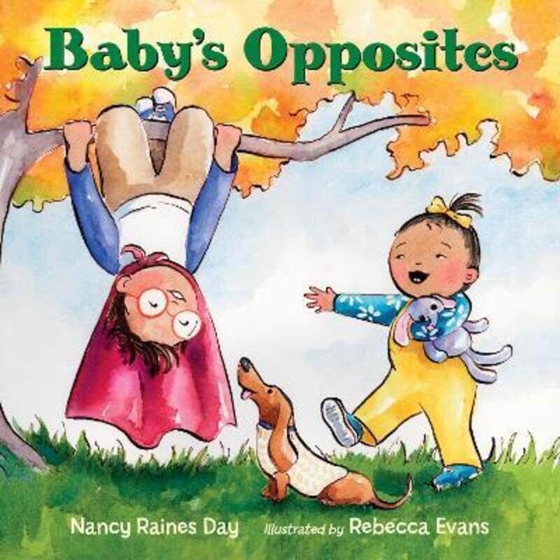 

Baby's Opposites.Hardcover,By :Day, Nancy Raines - Evans, Rebecca