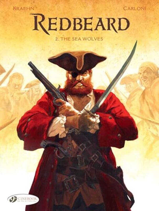 

Redbeard Vol 2 The Sea Wolves by Jean-Charles Kraehn-Paperback