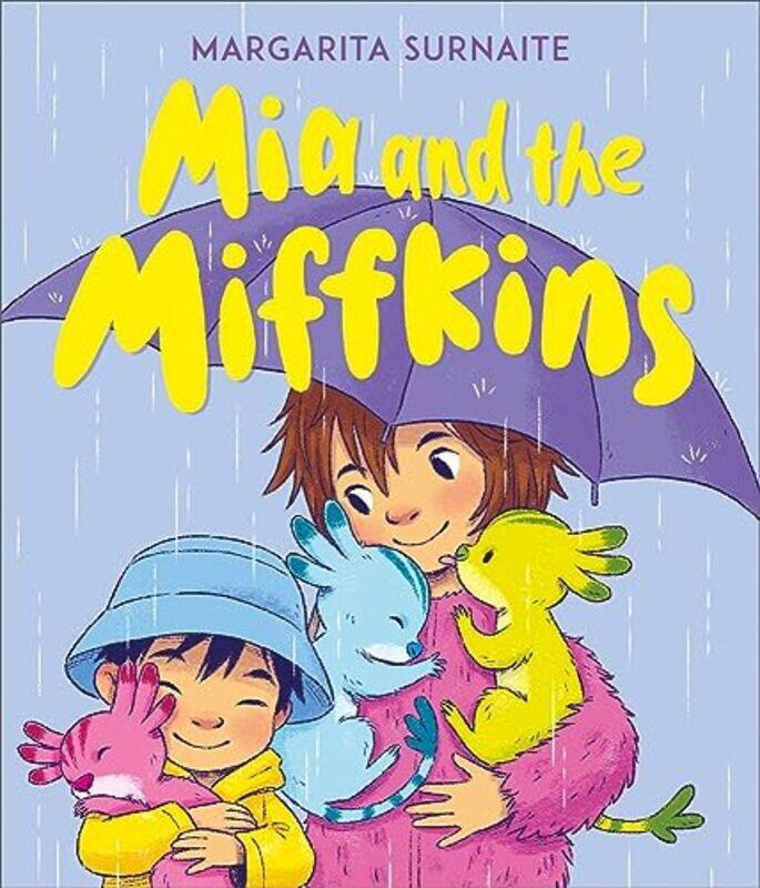 

Mia and the Miffkins by Margarita Surnaite-Paperback