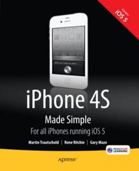 iPhone 4S Made Simple: For iPhone 4S and Other iOS 5-Enabled iPhones,Paperback,By:Trautschold, Martin - Ritchie, Rene