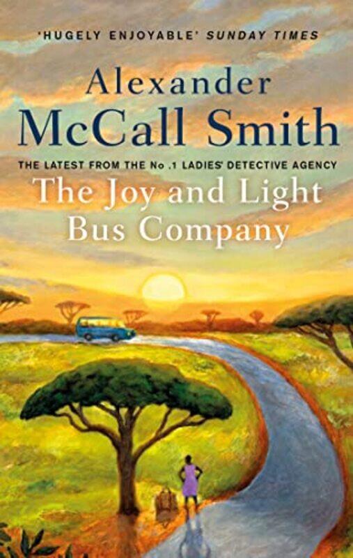 

The Joy and Light Bus Company by Alexander McCall Smith-Paperback