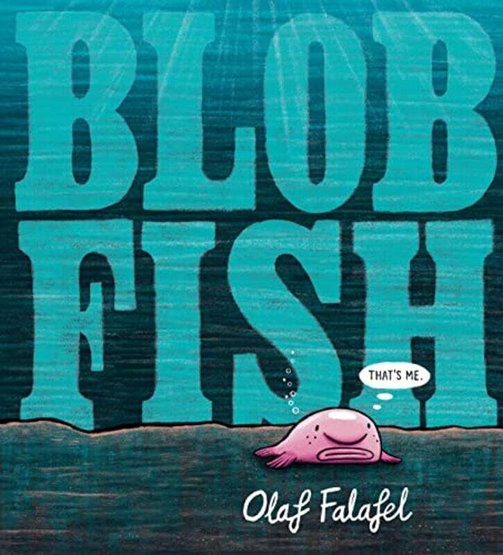 

Blobfish by Olaf FalafelOlaf Falafel-Hardcover