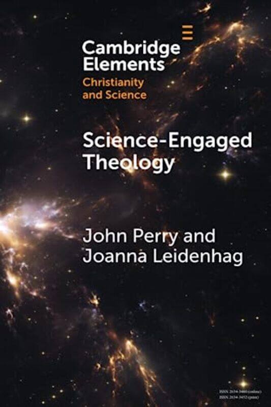 

ScienceEngaged Theology by John University of St Andrews, Scotland PerryJoanna University of Leeds Leidenhag-Paperback