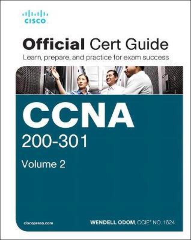 CCNA 200-301 Official Cert Guide, Volume 2, 1/e