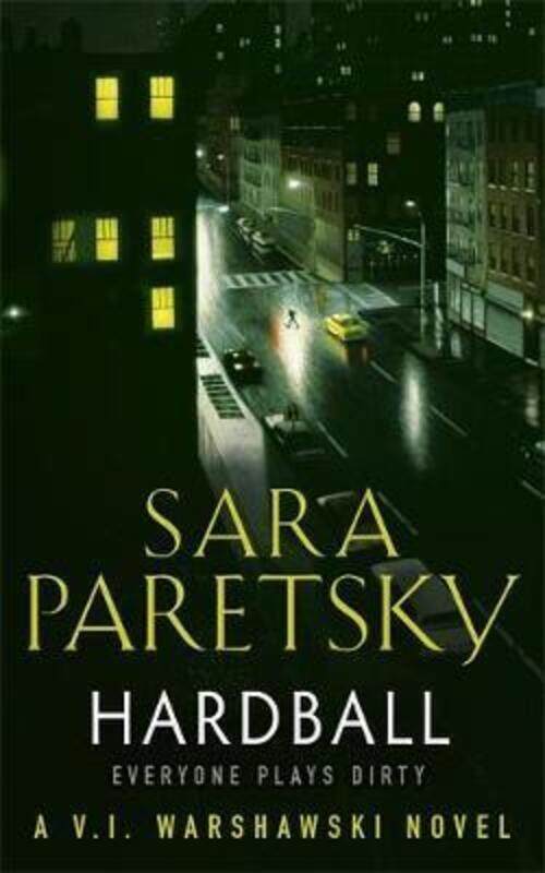 

Hardball.paperback,By :Sara Paretsky