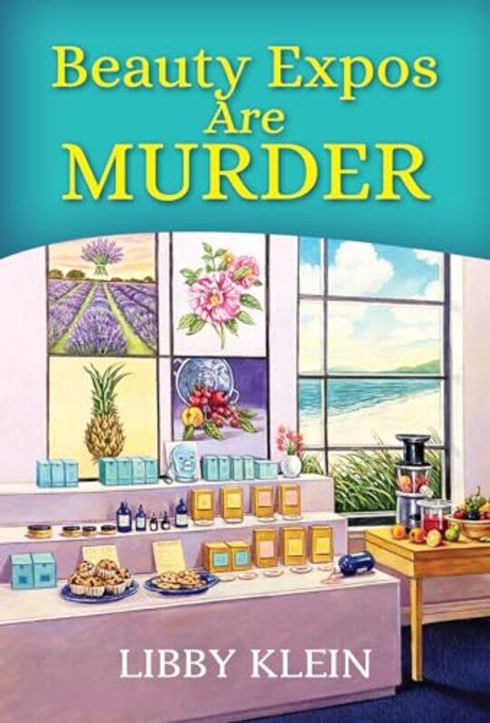 

Beauty Expos Are Murder by Libby Klein-Paperback