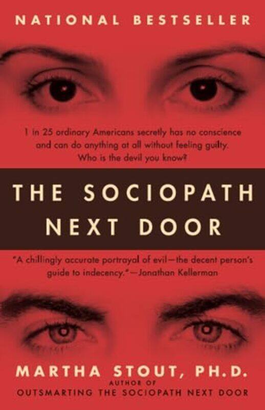 

The Sociopath Next Door The Ruthless Versus The Rest Of Us By Stout, Martha Paperback