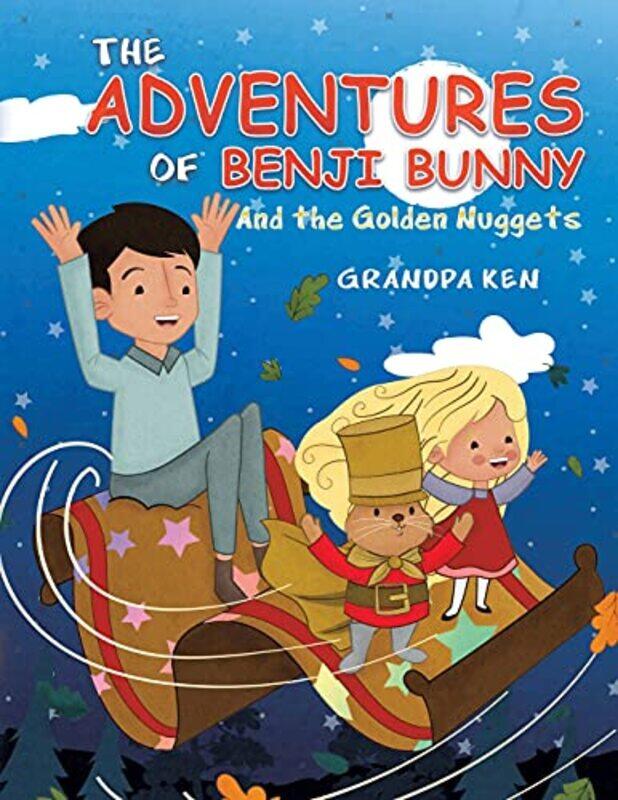 

The Adventures of Benji Bunny by Grandpa Ken-Paperback