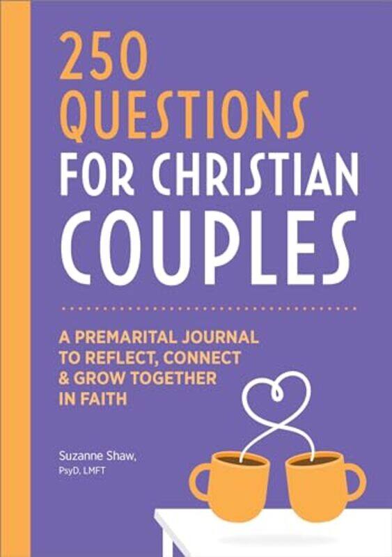 

250 Questions For Christian Couples By Shaw Suzanne - Paperback