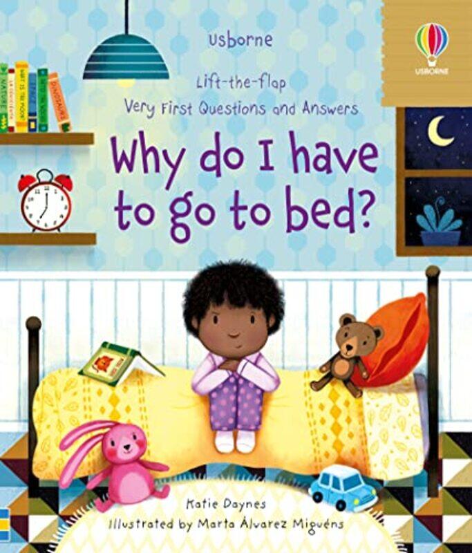 

Very First Questions and Answers Why do I have to go to bed,Paperback,by:Katie Daynes