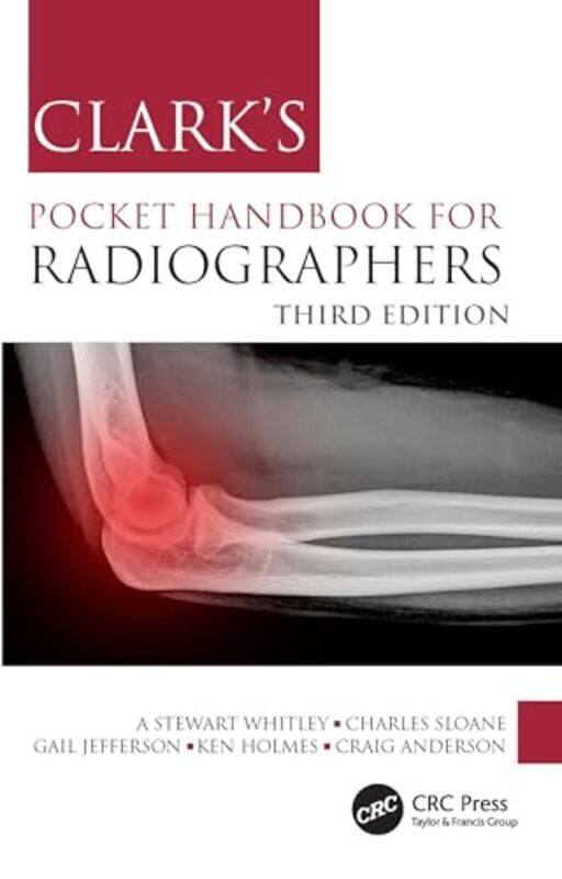

Clarks Pocket Handbook for Radiographers by Leslie E Simon Fraser Univ Canada Ballentine-Paperback