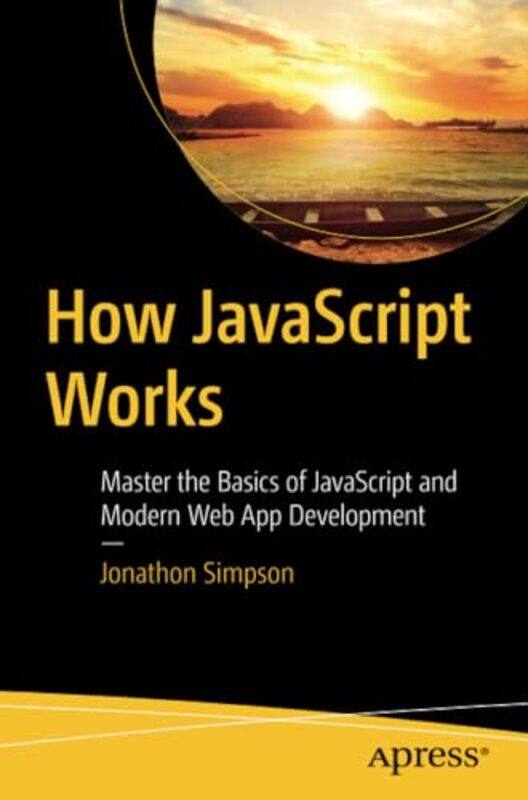 

How JavaScript Works by Wilson McLeodMeg Bateman-Paperback