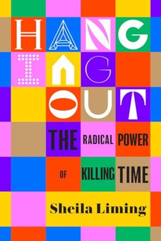 

Hanging Out by Timothy ClackTony Pollard-Hardcover