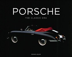 Porsche The Classic Era By Adler, Dennis Hardcover