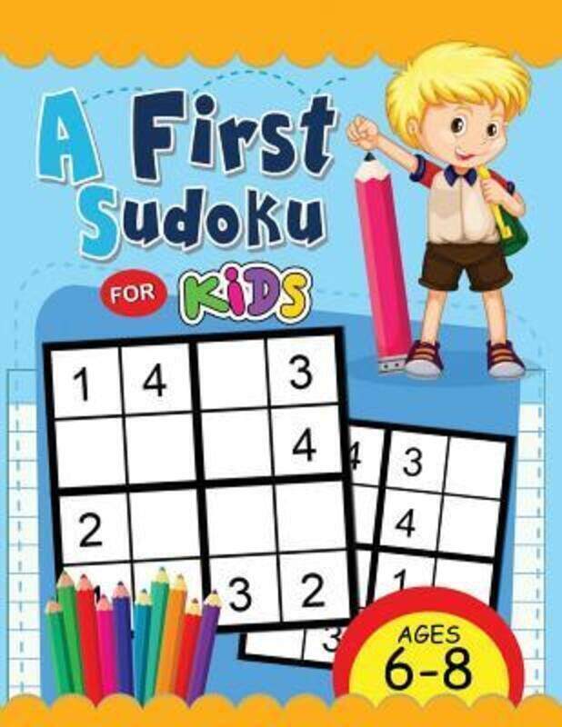 

A First Sudoku for Kids Ages 6-8: Easy and Fun Activity Early Learning Workbook with Animal Coloring.paperback,By :Rocket Publishing